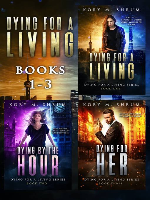 Title details for Dying for a Living Boxset by Kory M. Shrum - Available